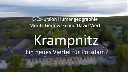 Moritz Gerlowski & David Viert: Krampnitz - Ein neues Viertel für Potsdam?
