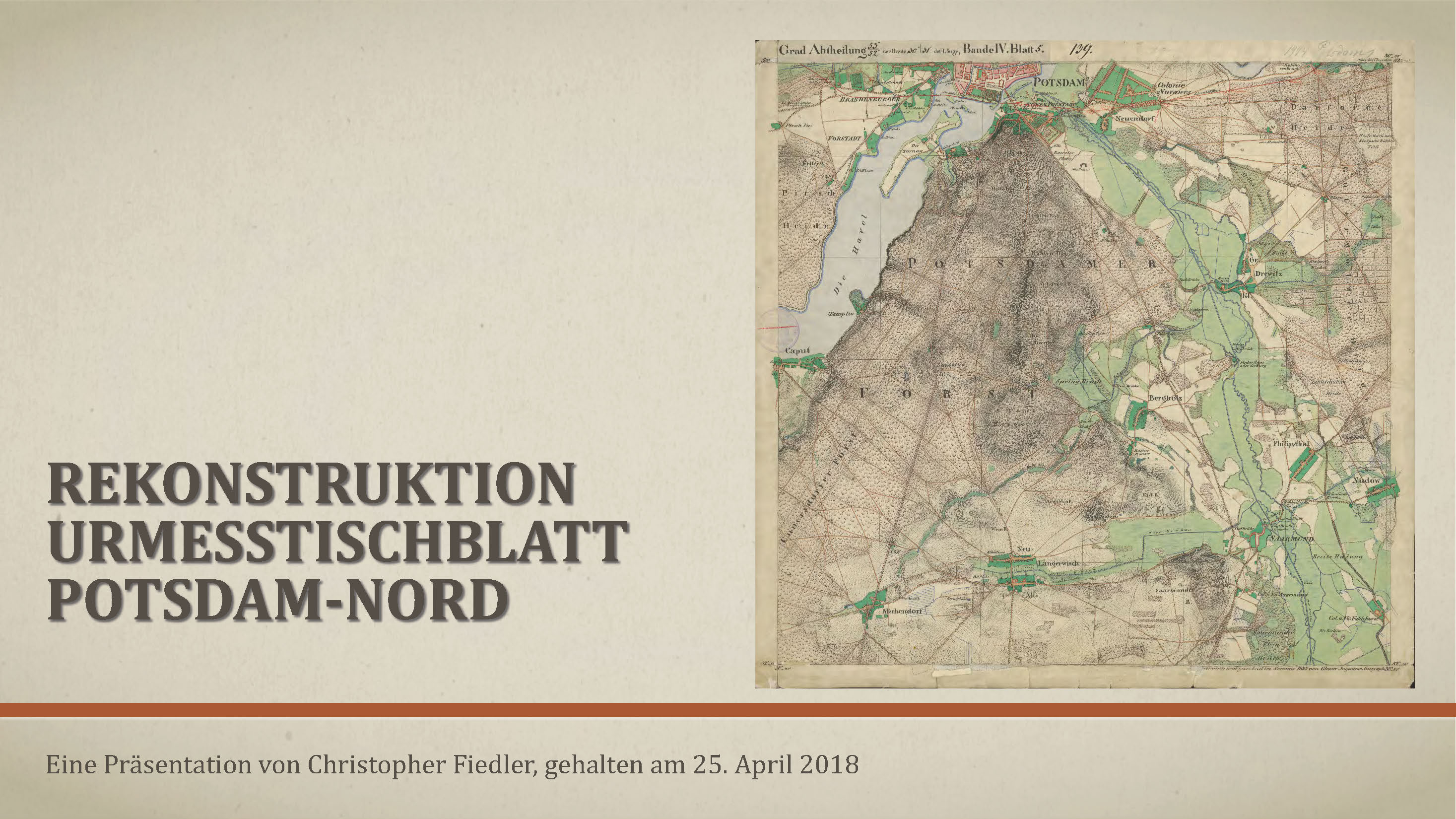 Präsentation: Rekonstruktion des Urmesstischblattes 3544 Potsdam-Nord